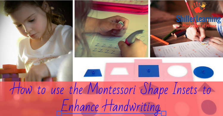 How to Use Montessori Shape Insets to Enhance Handwriting | ShillerLearning