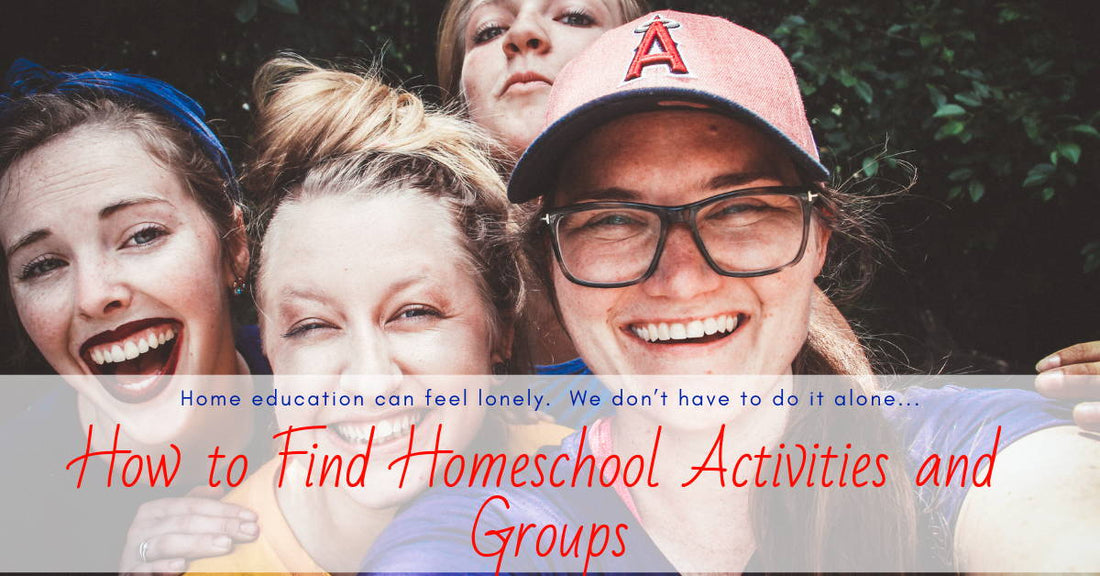 How to Find Homeschool Activities and Groups