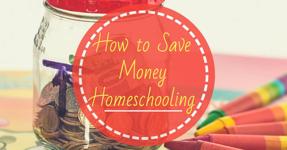 5 Ways to Save Money While Homeschooling