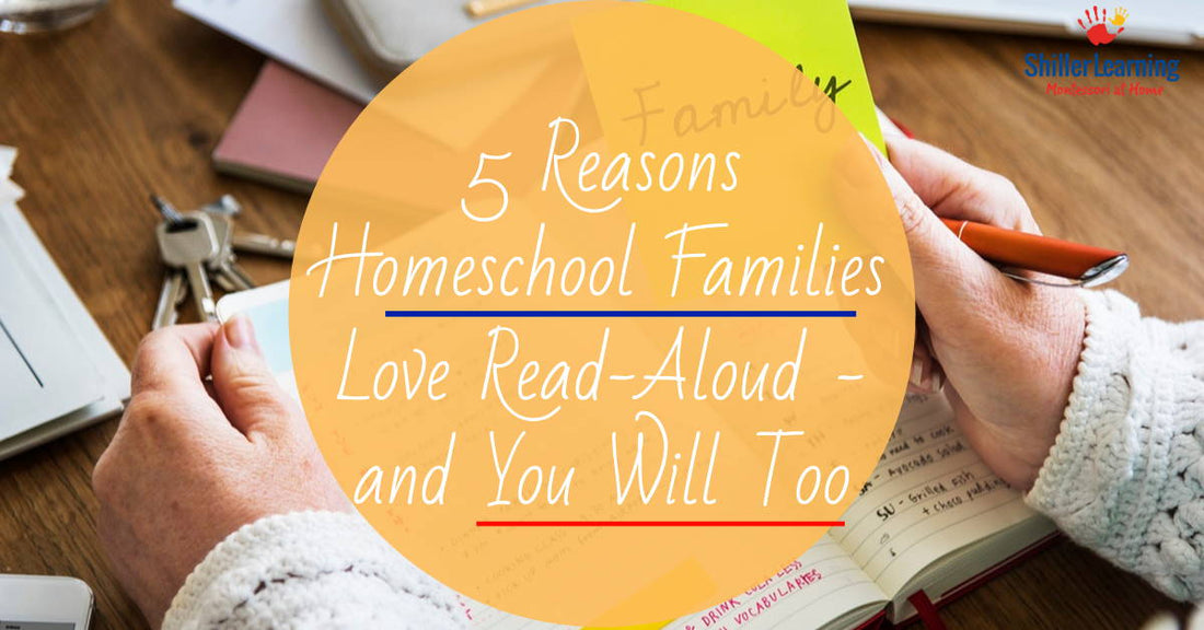 5 Reasons Homeschool Families Love Read-Aloud - and You Will Too
