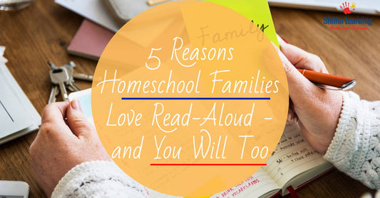 5 Reasons Homeschool Families Love Read-Aloud - and You Will Too