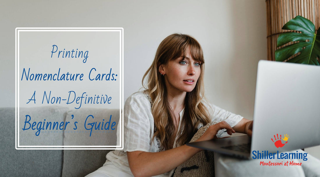 Beginner's Guide to Printing Nomenclature Cards